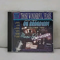 Those Wonderful Years: on Broadway V.2 by Various Artists (CD, May-1995, JCI...