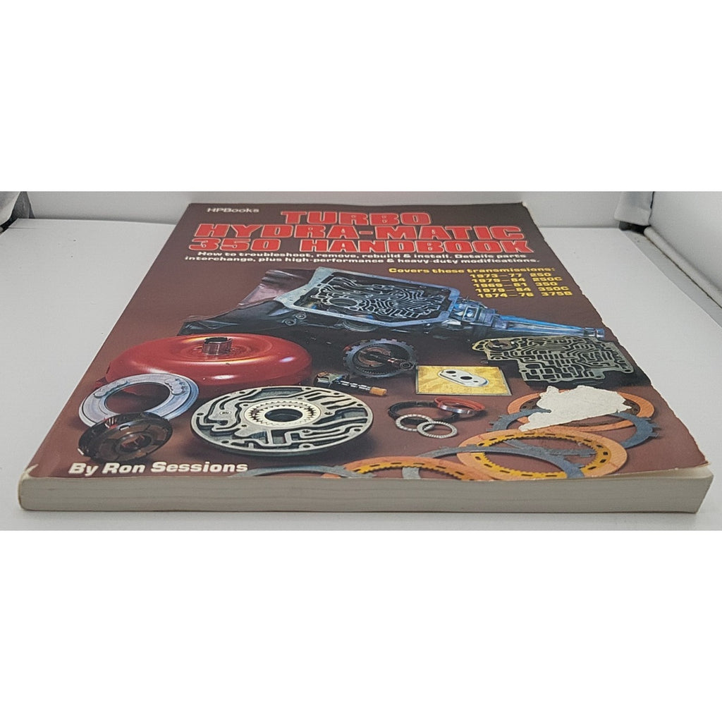 Turbo Hydra-Matic 350 Handbook : How to Troubleshoot, Remove, Rebuild, and...