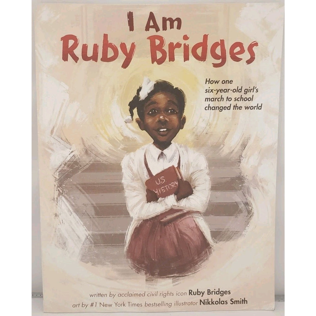 I Am Ruby Bridges by Ruby Bridges Paperback