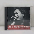 Live & Unplugged by BC & the Blues Crew (CD, 2004)