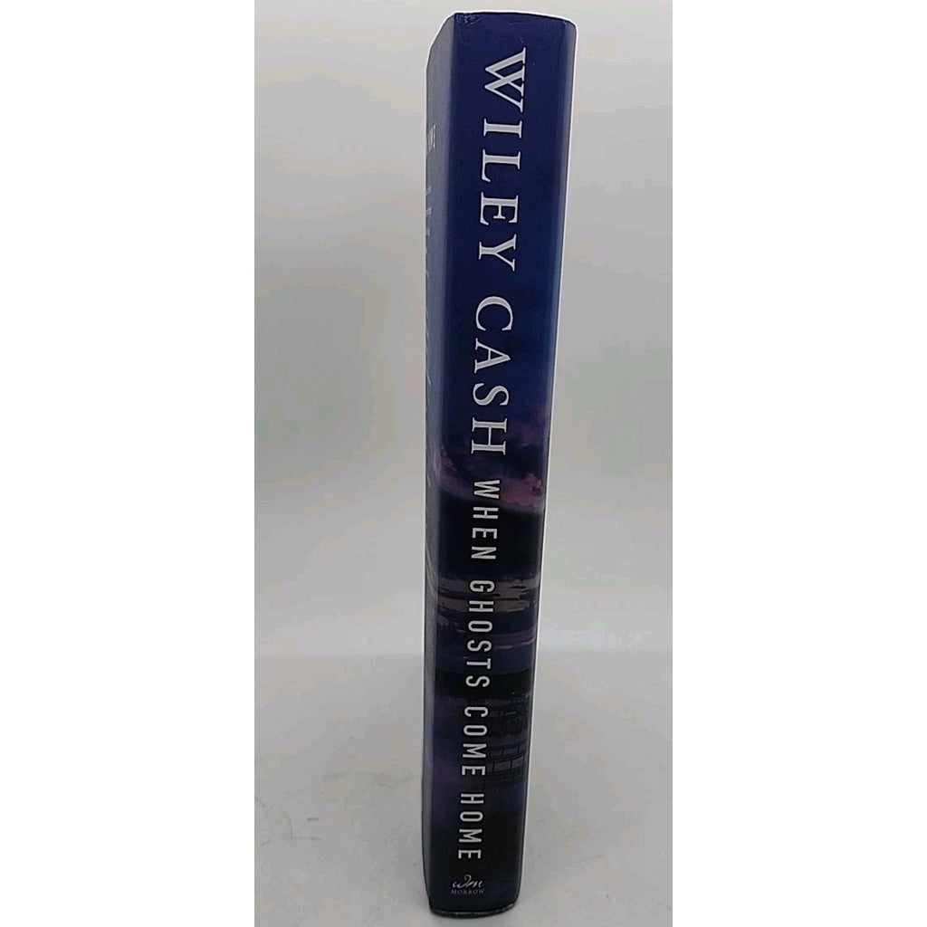 When Ghosts Come Home: A Novel Wiley Cash Hardcover 2021