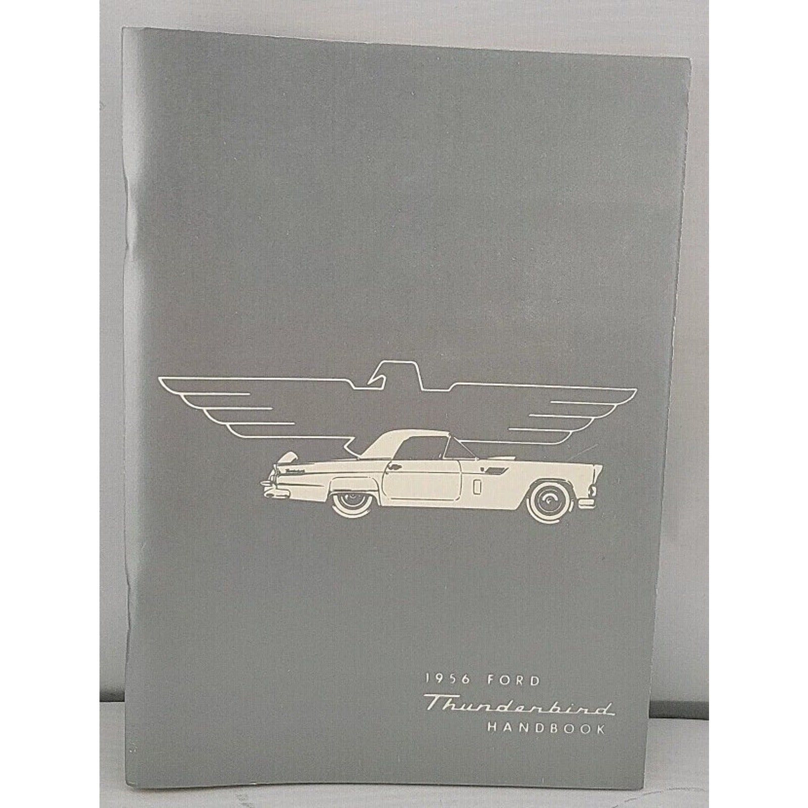 Ford Thunderbird 1956 Factory Car Handbook Manual