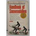 Handbook Of Snowmobiling By Bob Behme