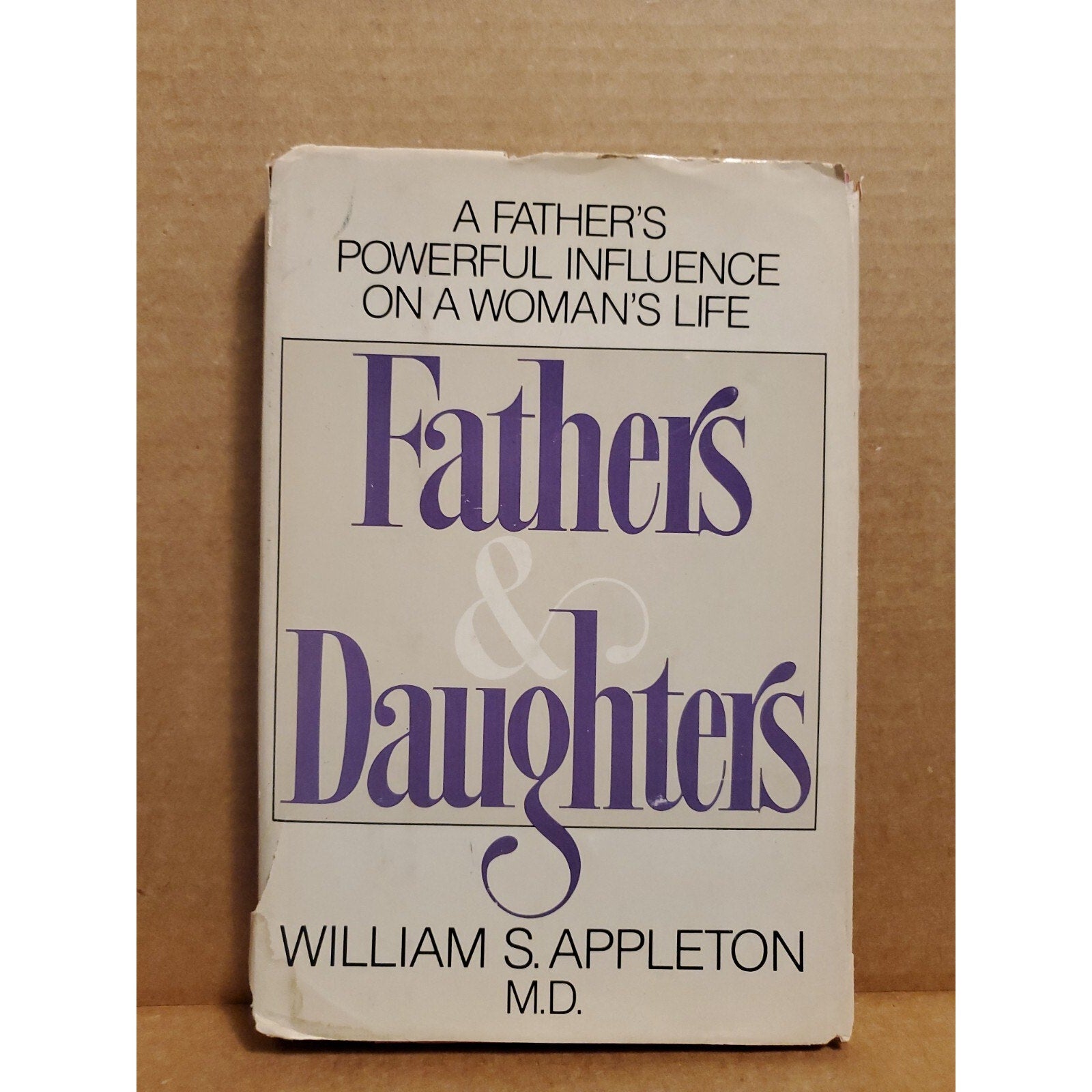 Fathers and Daughters by William Appleton (1981, Hardcover)