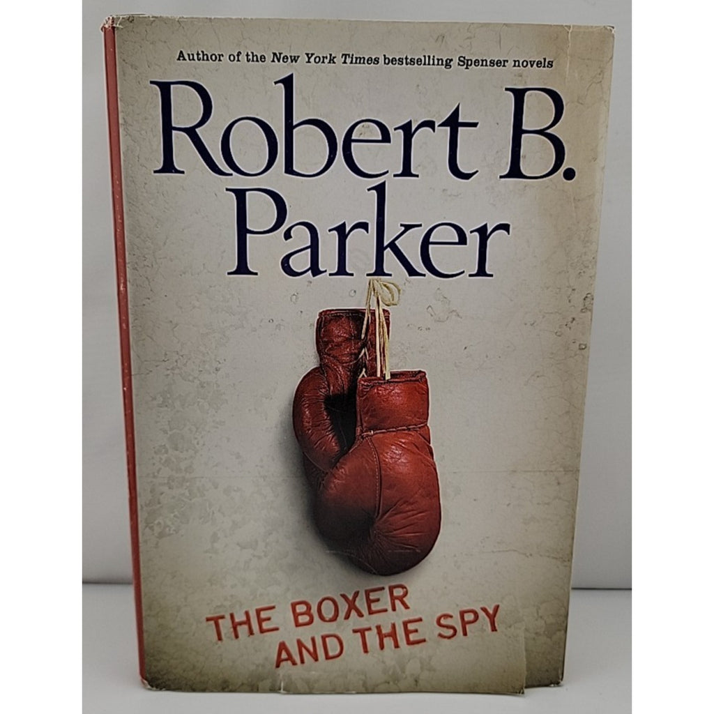 Boxer and the Spy by Robert B. Parker (2008, Hardcover)