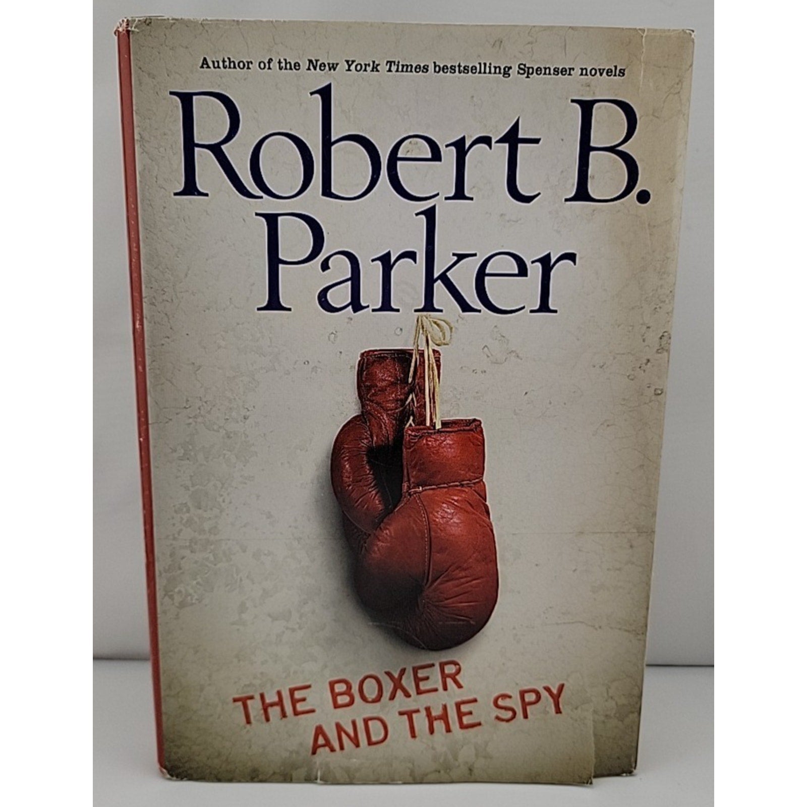 Boxer and the Spy by Robert B. Parker (2008, Hardcover)