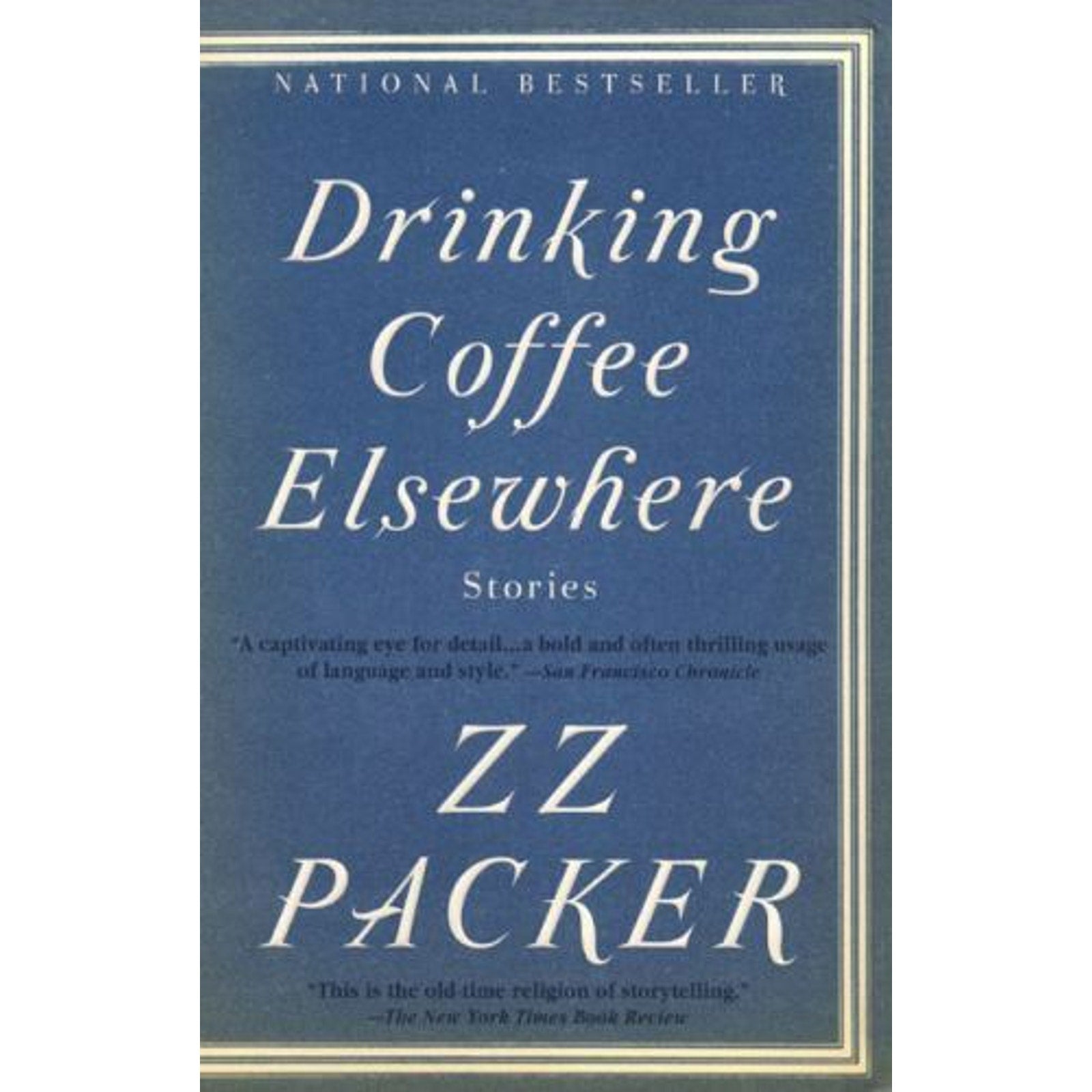 Drinking Coffee Elsewhere by Z. Z. Packer (2004, Trade Paperback)