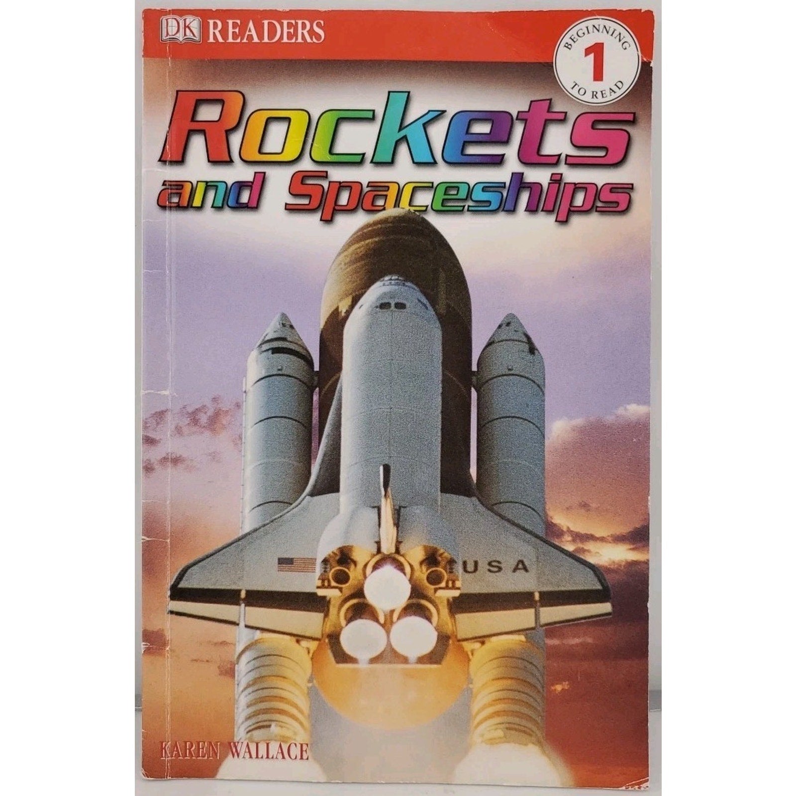 Rockets and Spaceships by Karen Wallace (2001, Trade Paperback)