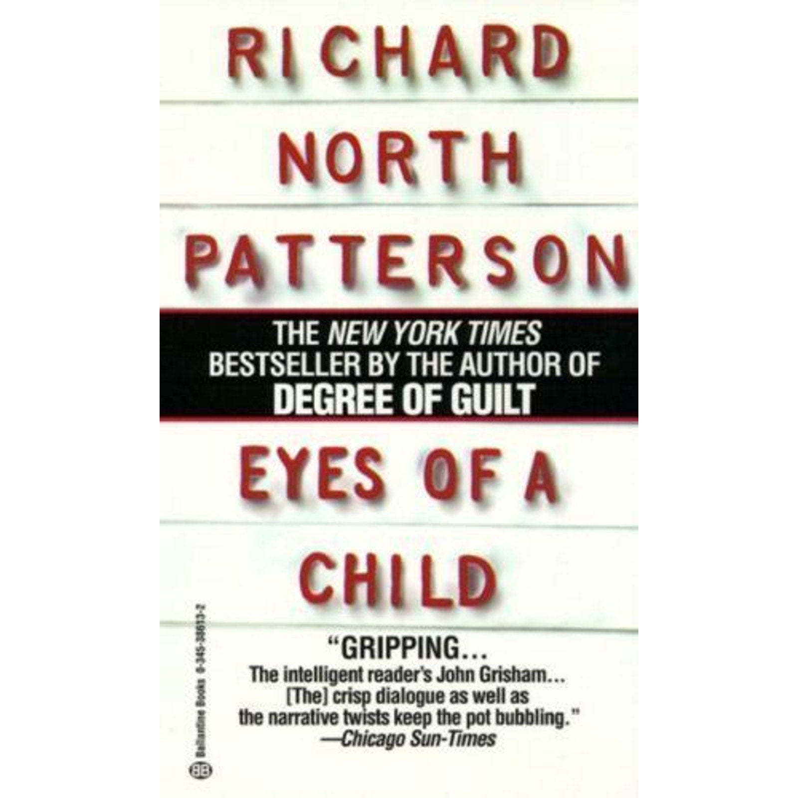 Christopher Paget: Eyes of a Child Bk. 3 by Richard North Patterson (1995, Pape…