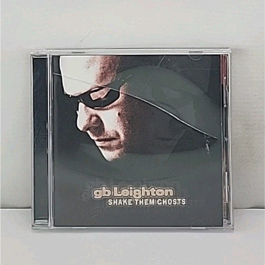Shake Them Ghosts by G.B. Leighton (CD, Sep-2007, CC Entertainment)