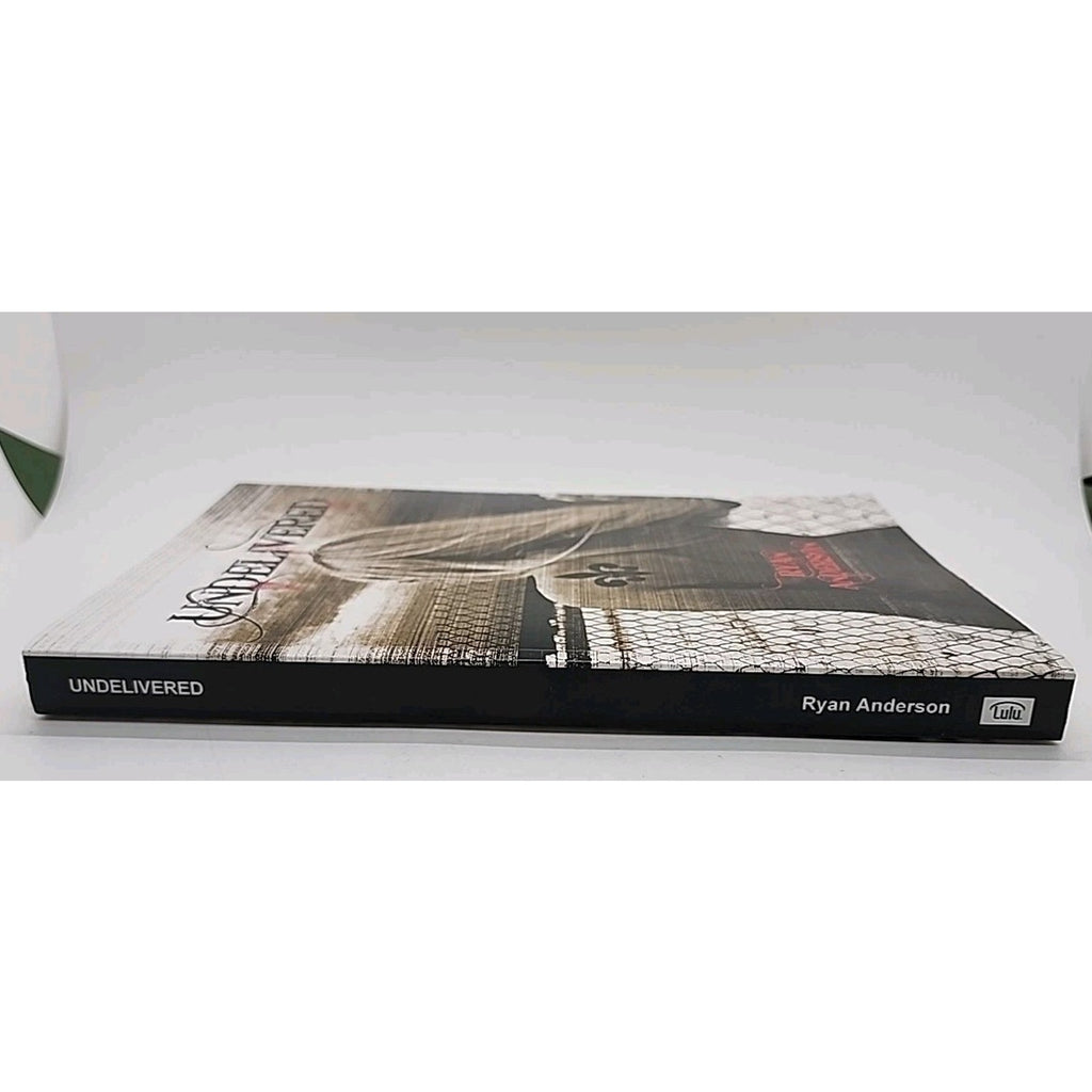 Undelivered by Ryan Anderson (2010, Trade Paperback)