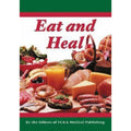 Eat and Heal by Frank W. Cawood and Associates Staff (2001, Trade Paperback)