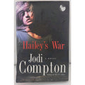 Hailey's War by Jodi Compton (2010, Hardcover)