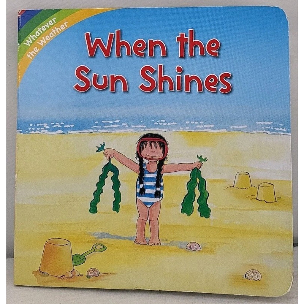 When The Sun Shines Book