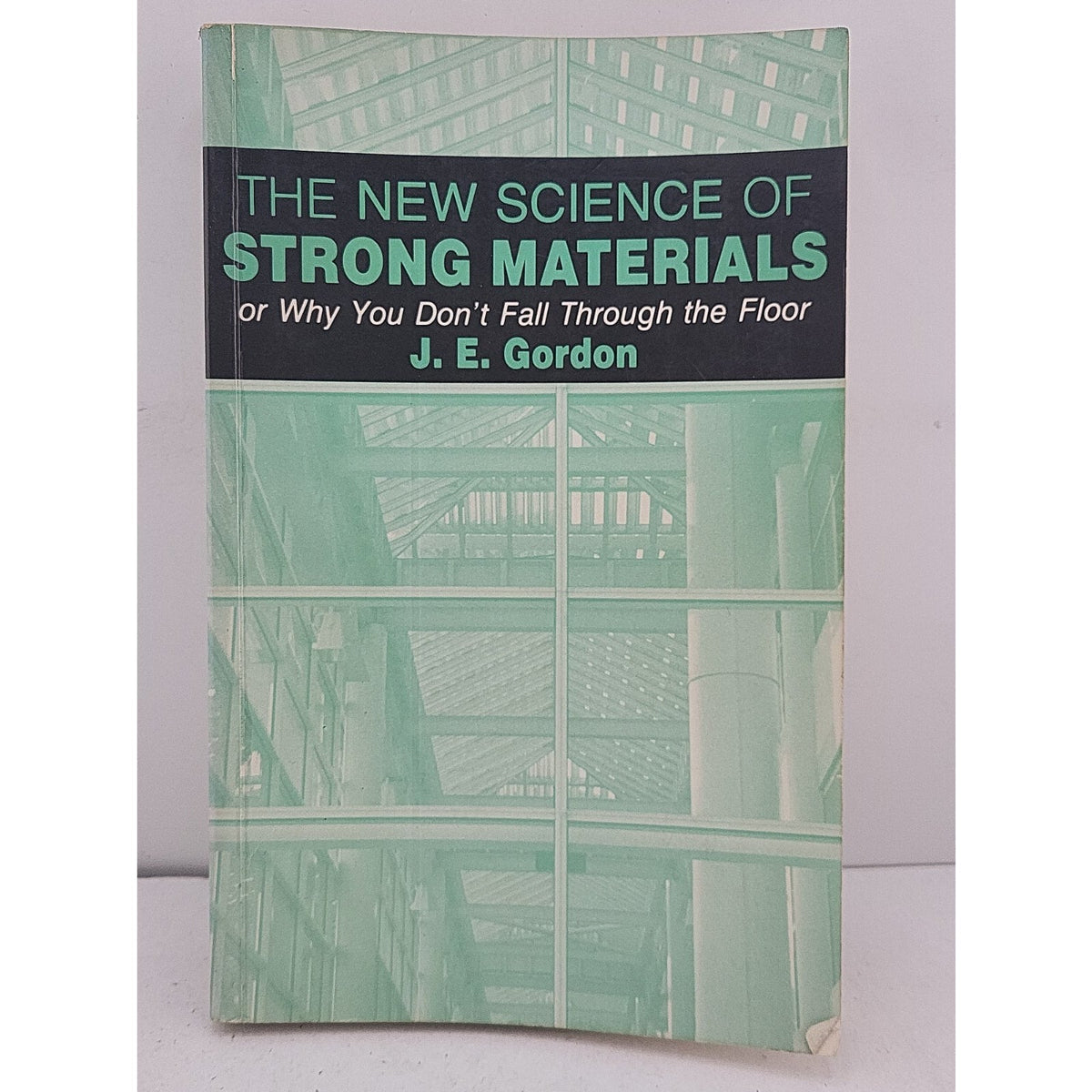 The New Science Of String Materials By J. E. Gordon