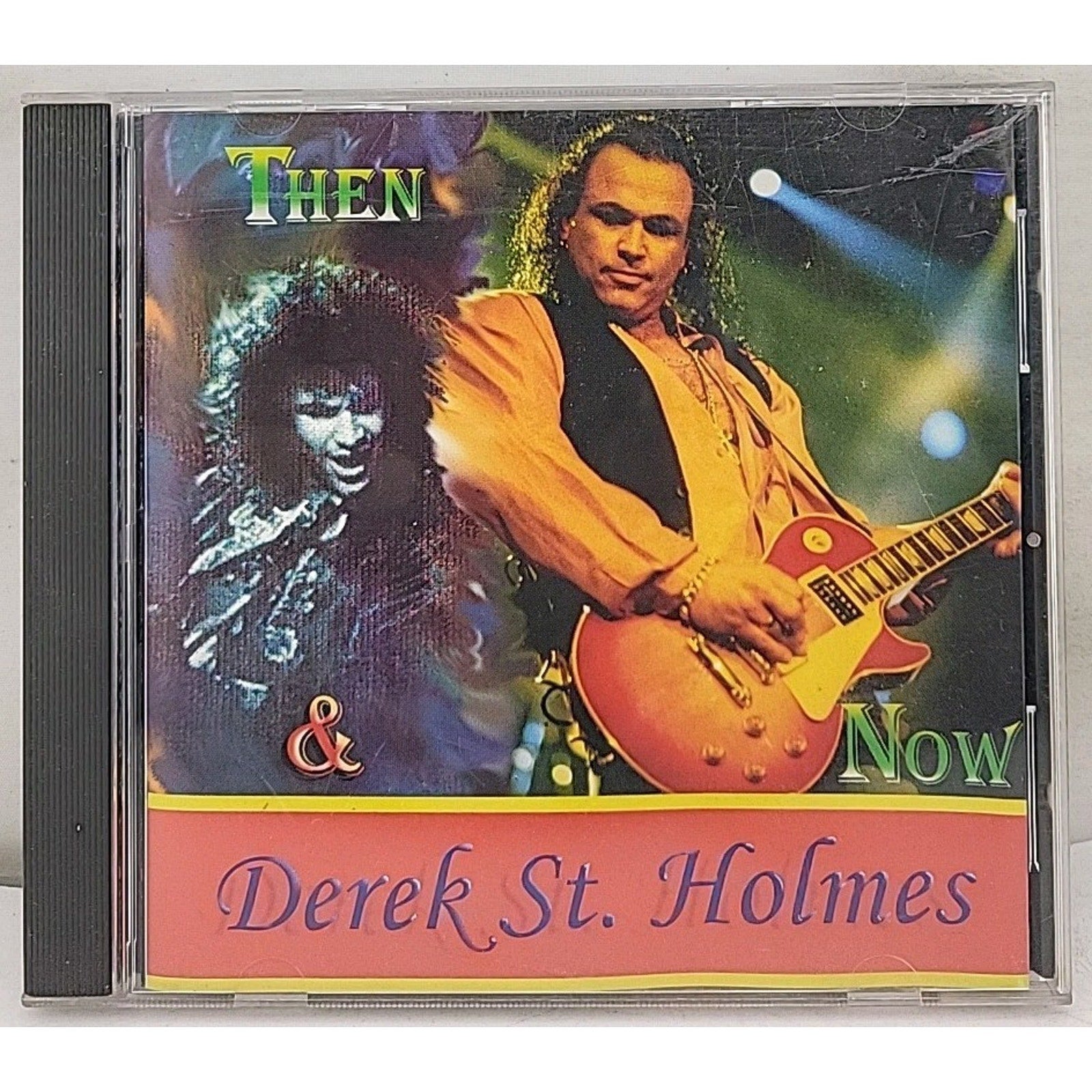 Derek St. Holmes - Then & Now (CD)