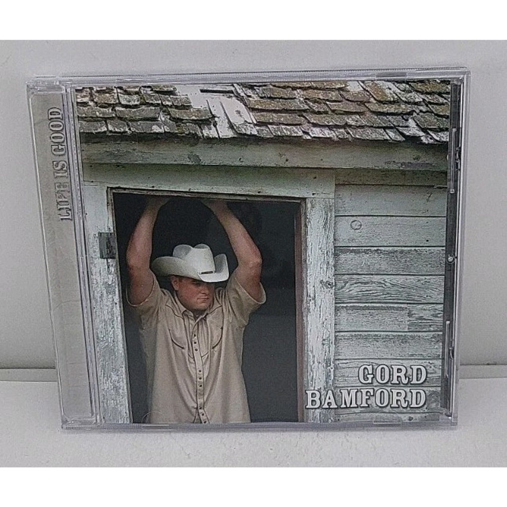 Life Is Good by Gord Bamford (CD, 2005)