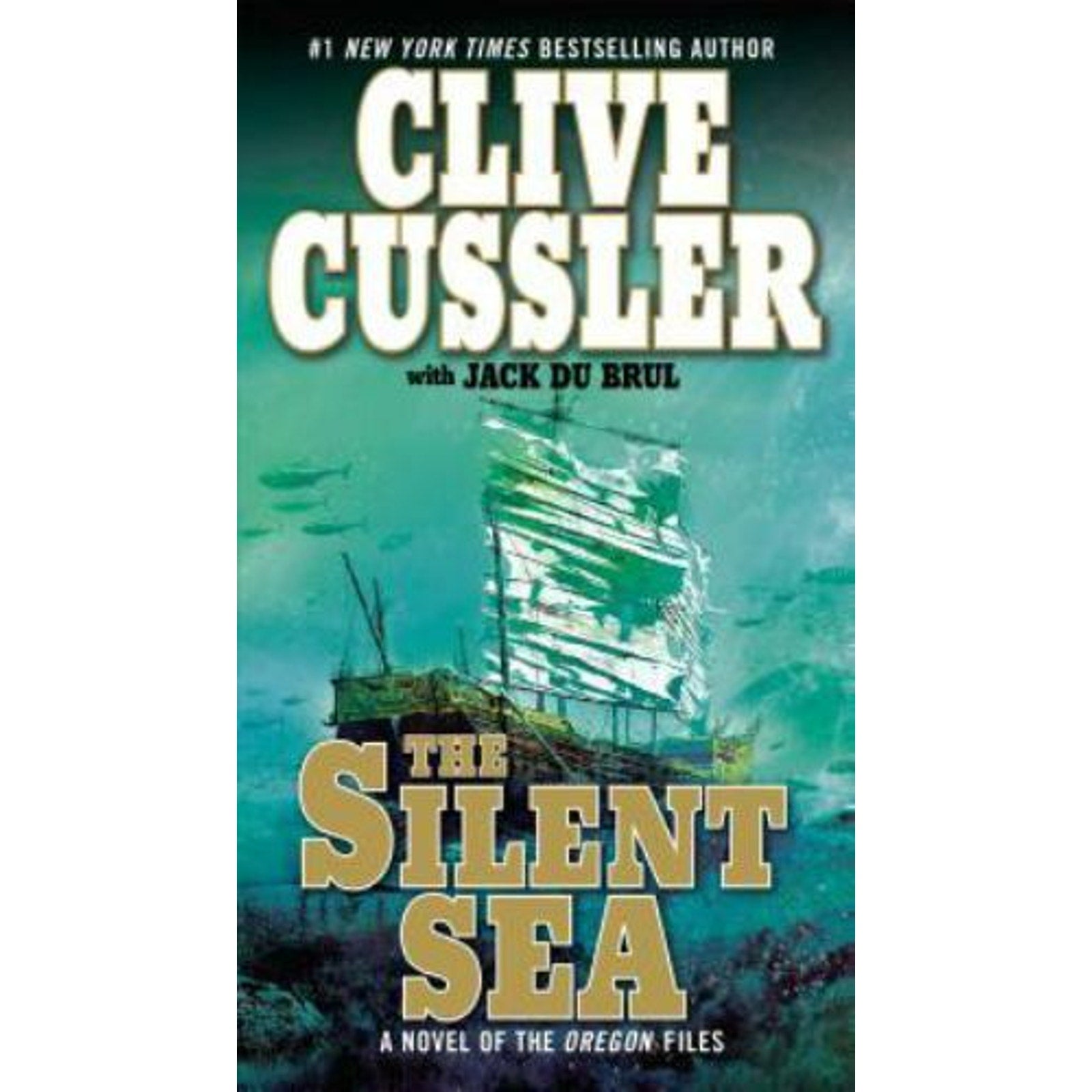 The Oregon Files: The Silent Sea 7 by Jack Du Brul and Clive Cussler (2011, Pap…