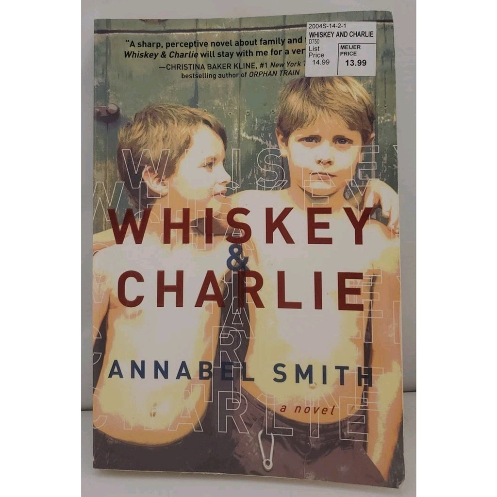 Whiskey and Charlie by Annabel Smith (2015, Trade Paperback)