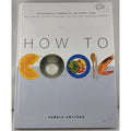 How to Cook Cookbook by Pamela Gwyther (2004, Hardcover)