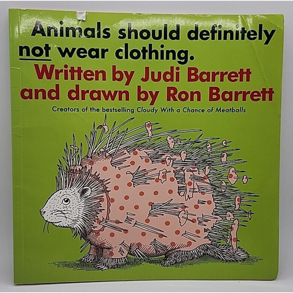 Animals Should Definitely Not Wear Clothing by Judi Barrett (1988, Picture Book)