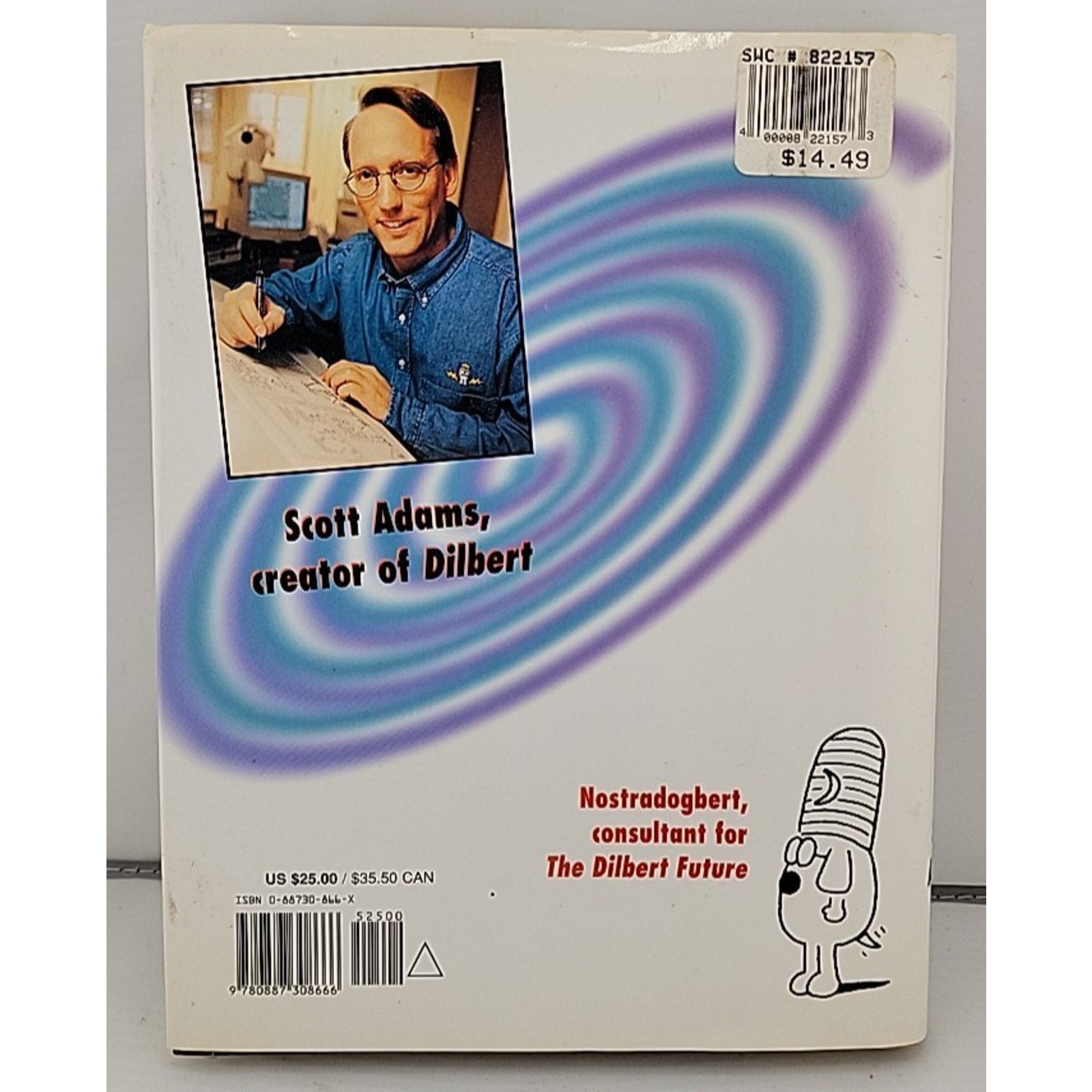 The Dilbert Future: Thriving on Stupidity in the 21st Century by Scott Adams