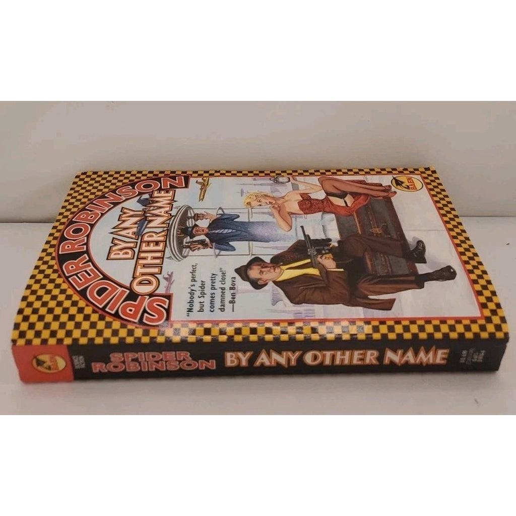 By Any Other Name by Spider Robinson (2001, Mass Market)