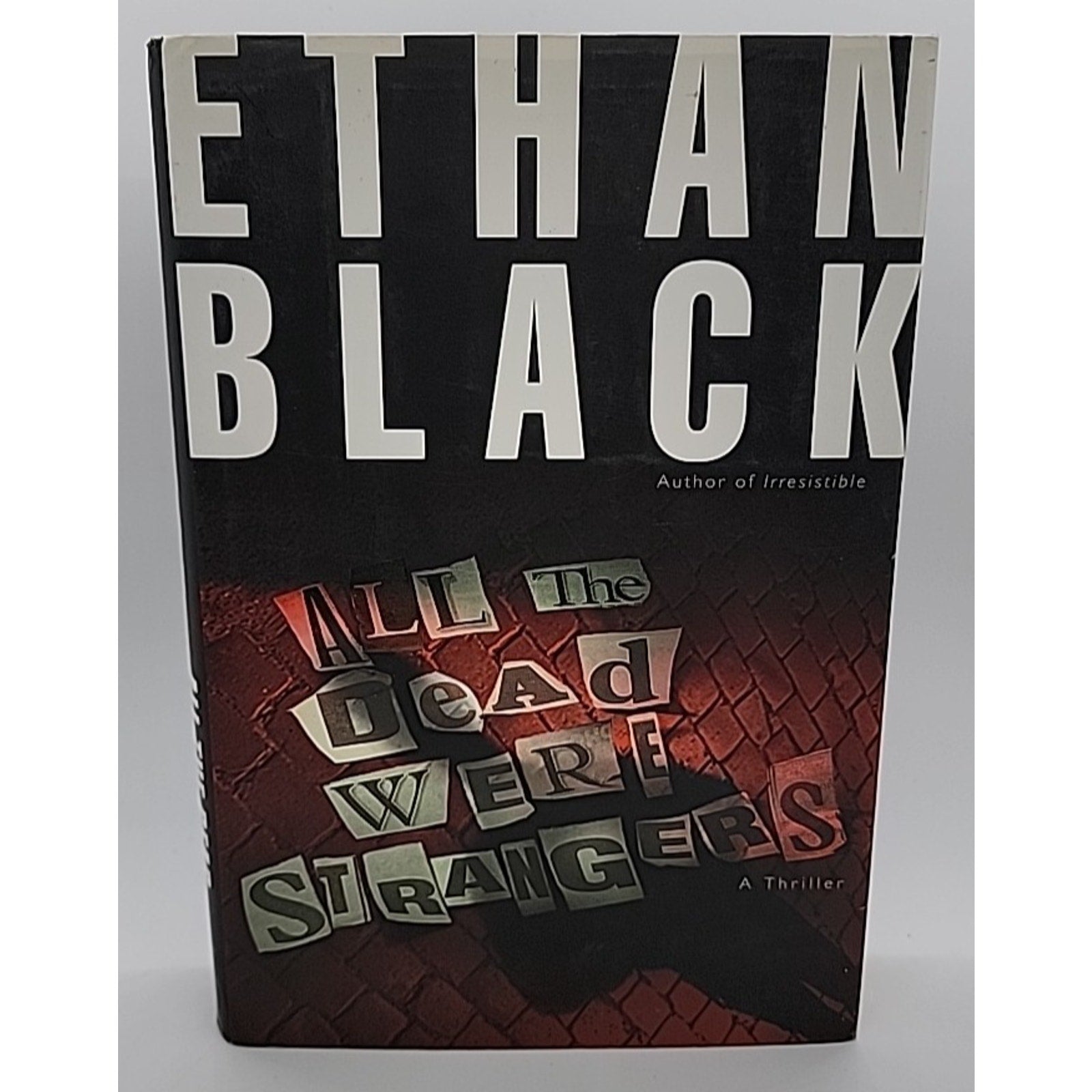 All the Dead Were Strangers by Ethan Black (2001, Hardcover)