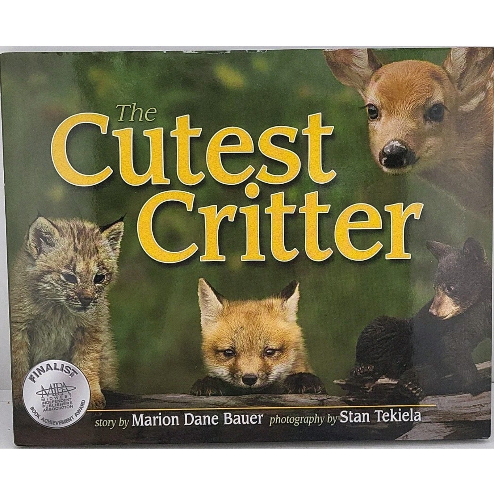 Cutest Critter by Marion Dane Bauer (2010, Hardcover)