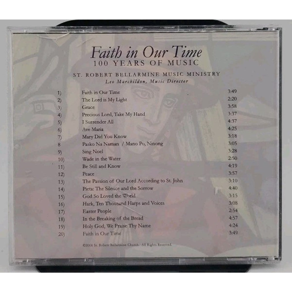 Faith In Our Time: 100 Years Of Music (CD, 2006, Robert Bellarmine Church)