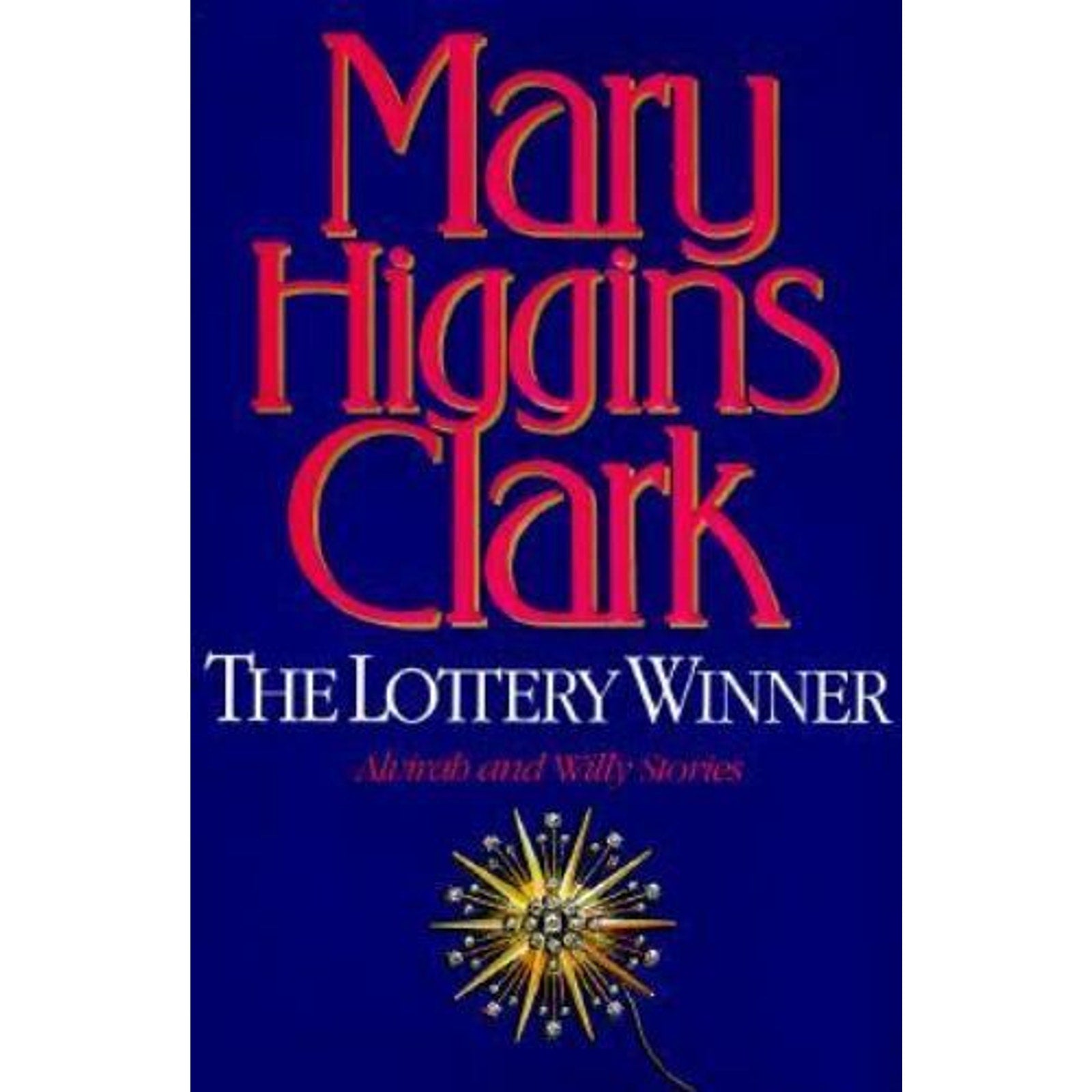 The Lottery Winner by Mary Higgins Clark (1994, Hardcover)