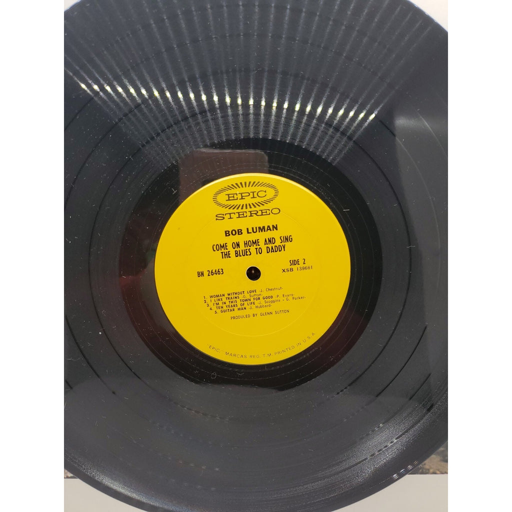 Bob Luman Come On Home And Sing The Blues To Daddy (Record)