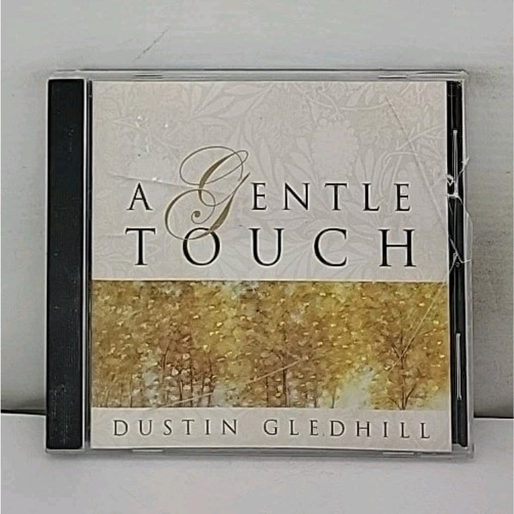 Dustin Gledhill A Gentle Touch CD (Religious)