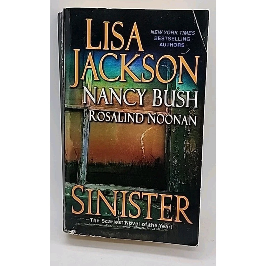Sinister by Nancy Bush, Rosalind Noonan and Lisa Jackson (2013, Trade Paperback)