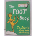 Foot Book : Dr. Seuss's Wacky Book of Opposites by Seuss (1996, Children's Board