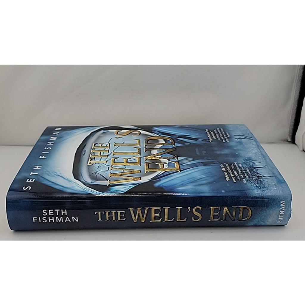 Well's End by Seth Fishman (2014, Hardcover)