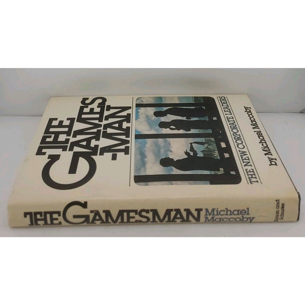 The Gamesman: The New Corporate - Hardcover, by Michael Maccoby -