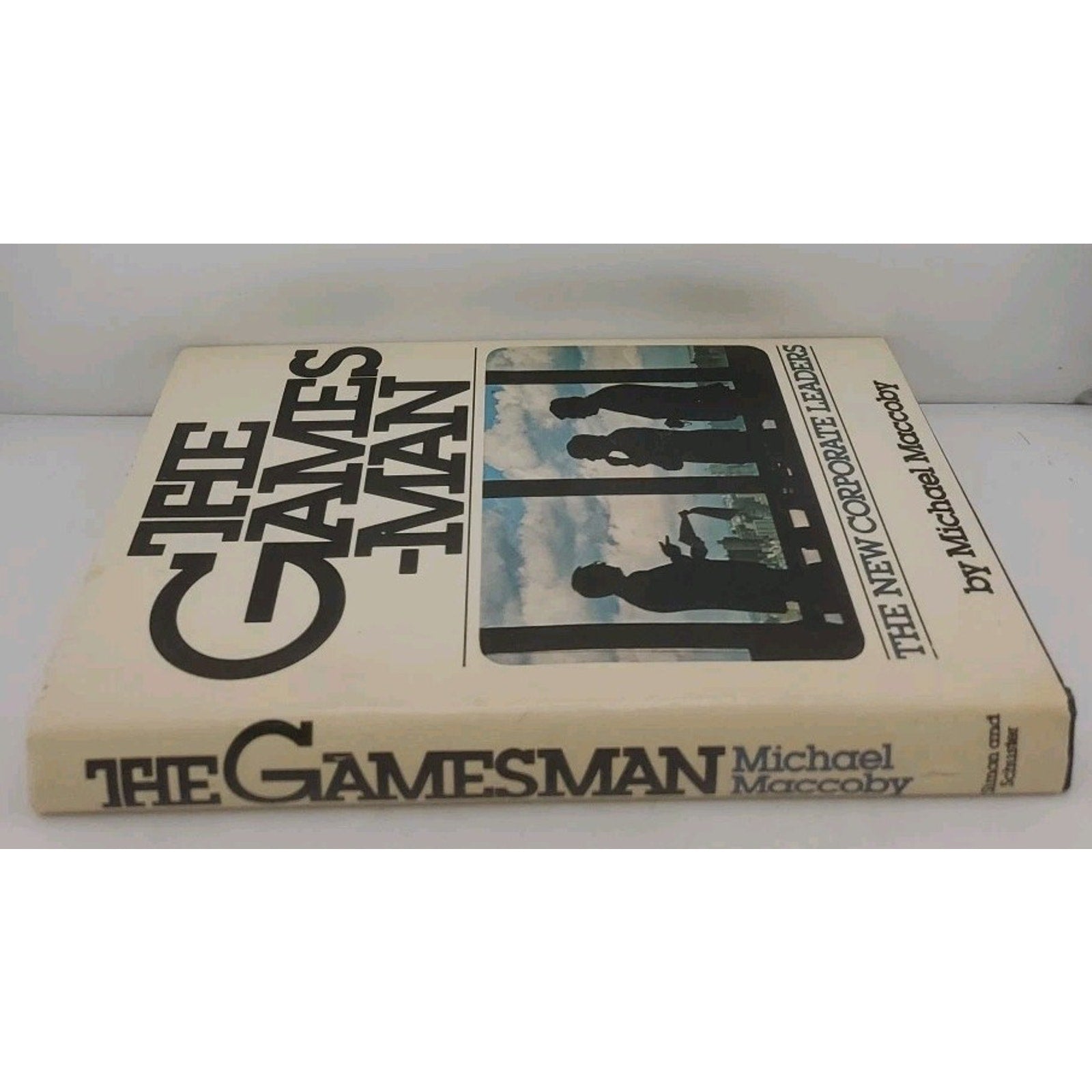 The Gamesman: The New Corporate - Hardcover, by Michael Maccoby -