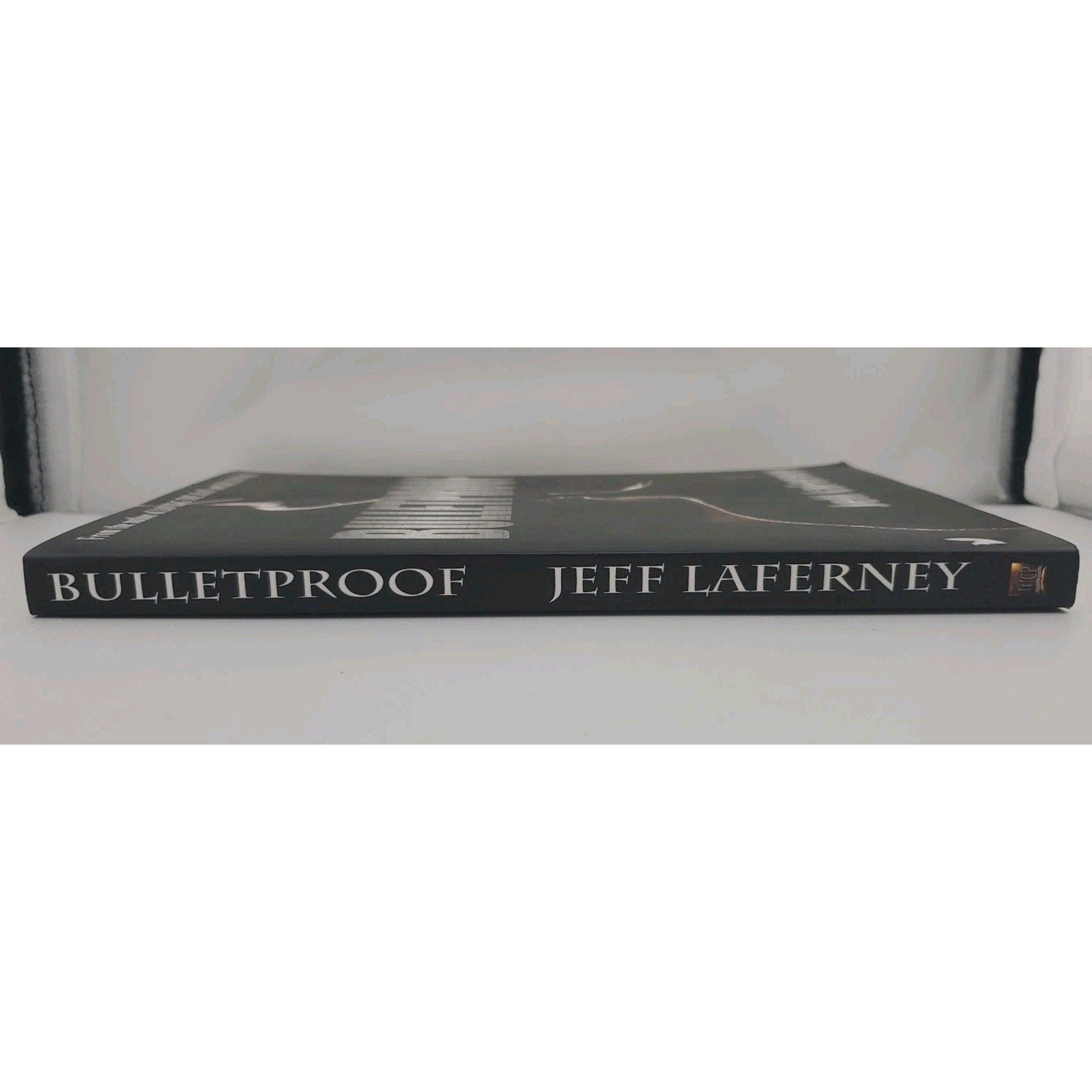 Bulletproof by Jeff LaFerney (2013, Trade Paperback) *Signed*
