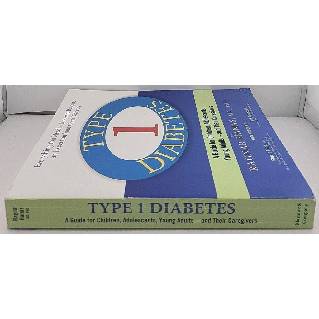 Type 1 Diabetes : A Guide for Children, Adolescents, Young Adults -- and...