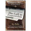 The Call to Conversion : Why Faith Is Always Personal but Never Private by...