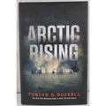 Arctic Rising by Tobias S. Buckell (2012, Hardcover)
