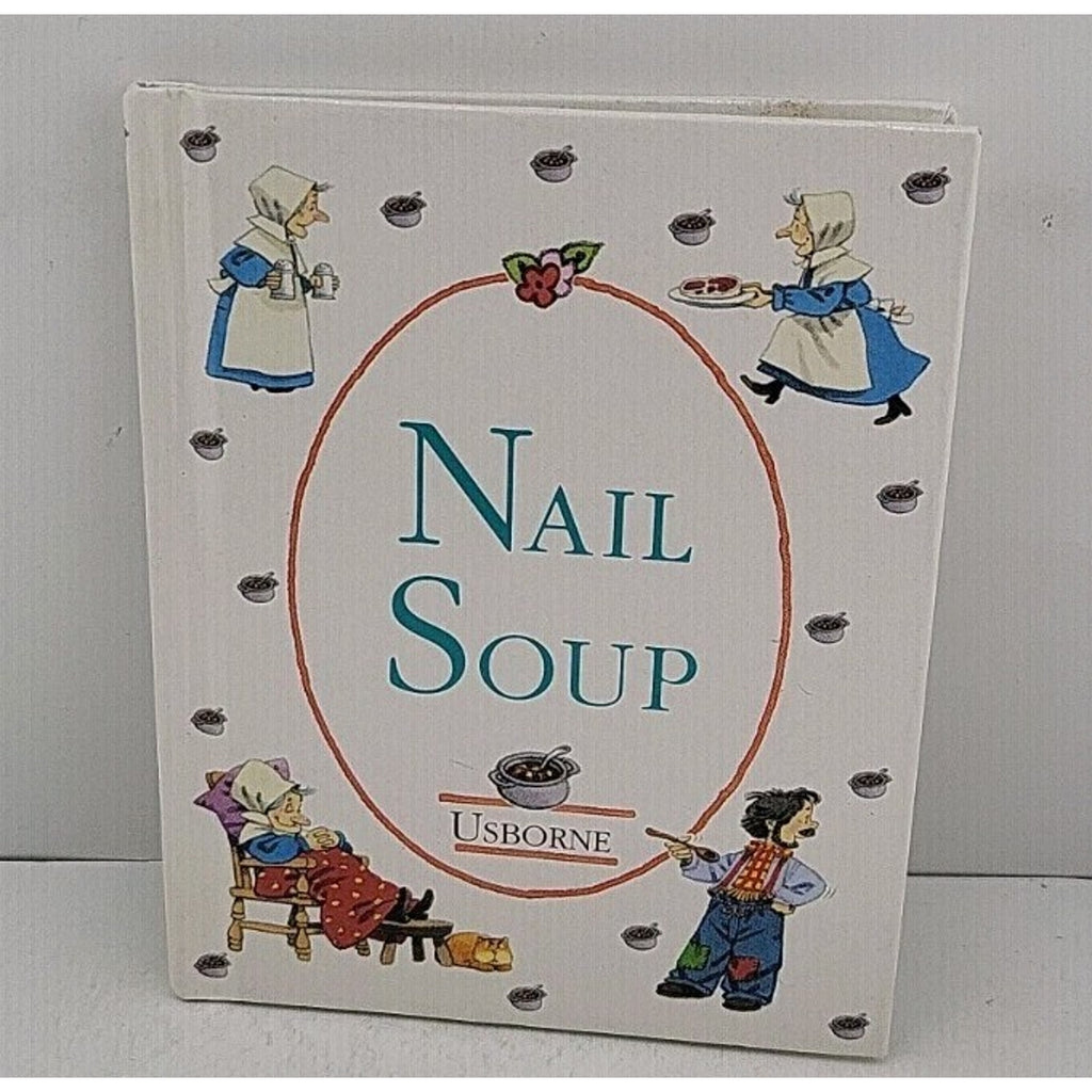 "Nail Soup" By Philip Hawthorn Small Hardcover Book