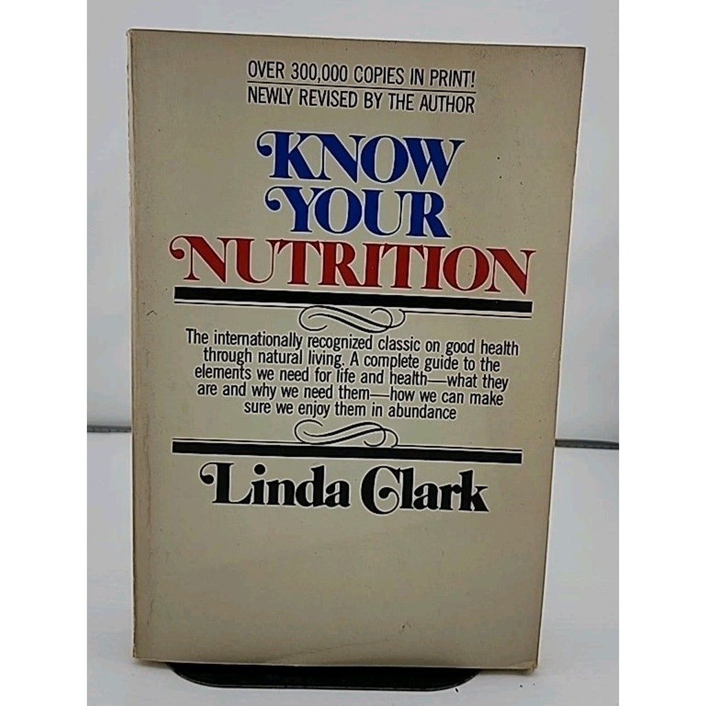 Know Your Nutrition Linda Clark (Paperback)