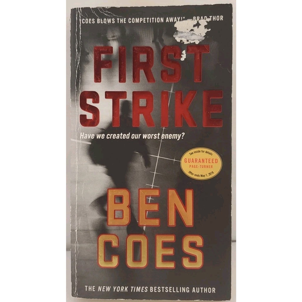 First Strike : A Thriller by Ben Coes (2017, Us-Tall Rack Paperback)