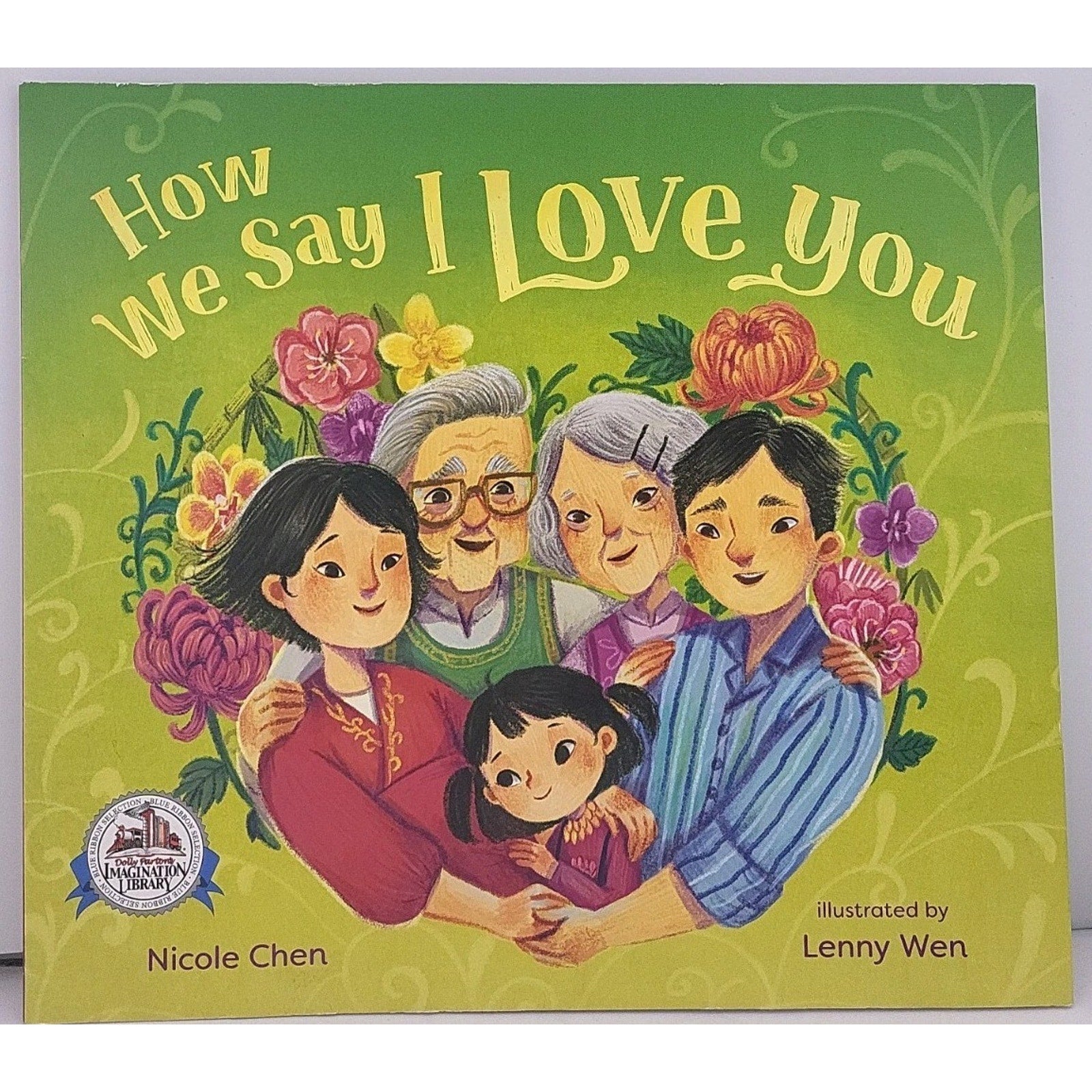 How We Say I Love You Nicole Chen Dolly Parton’s Imagination Library Kids Book