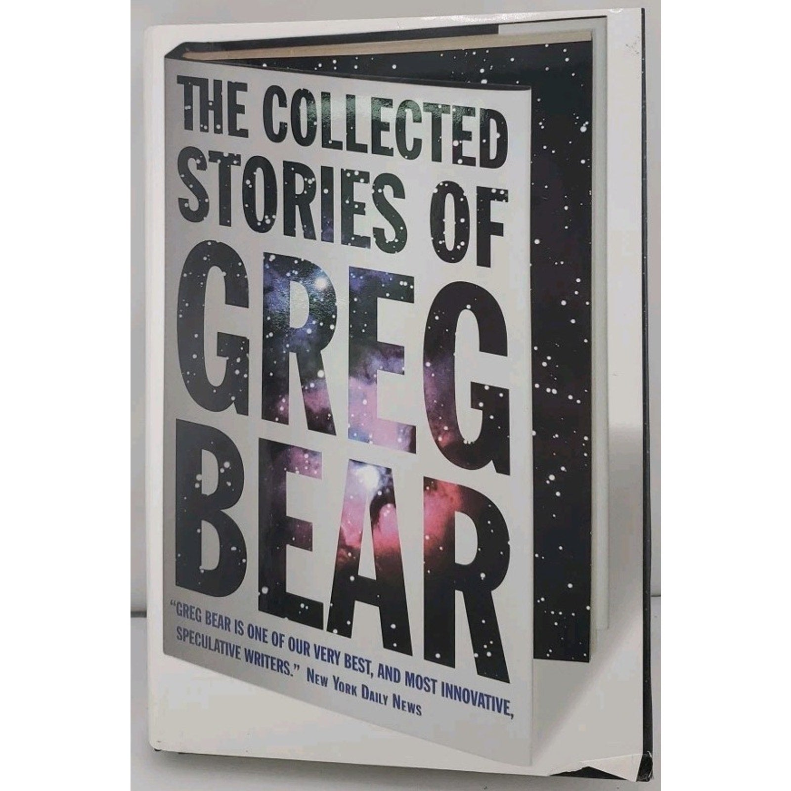 Collected Stories of Greg Bear by Greg Bear (2002, Hardcover)