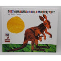 Does a Kangaroo Have a Mother, Too? (Hardcover) by Eric Carle