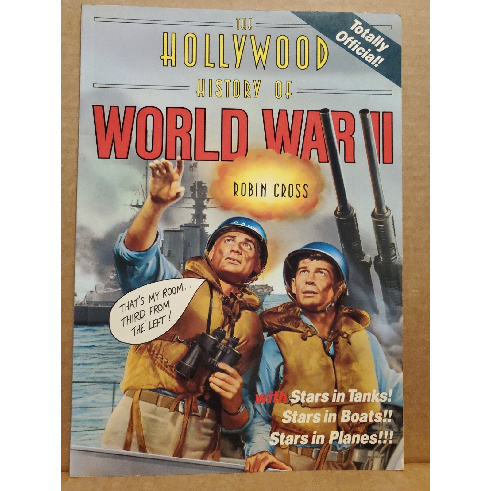 Hollywood History of World War II, The (A Charles Herridge bo... by Cross, Robin