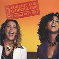7 Years of Plenty by Louchie Lou & Michie One (CD, Oct-2001, Lakeshore Records)